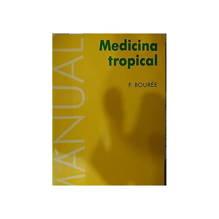 Manual de medicina tropical